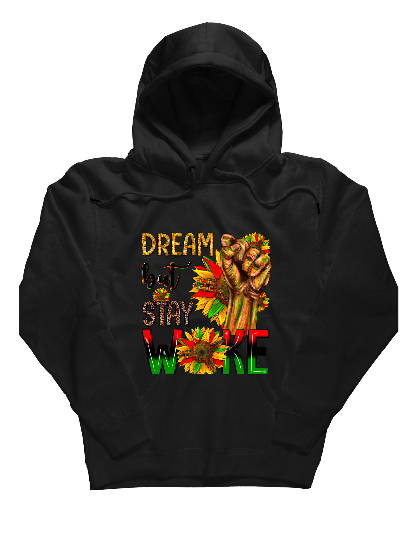 Dream but Stay Woke Graphic Tee or Hoodie