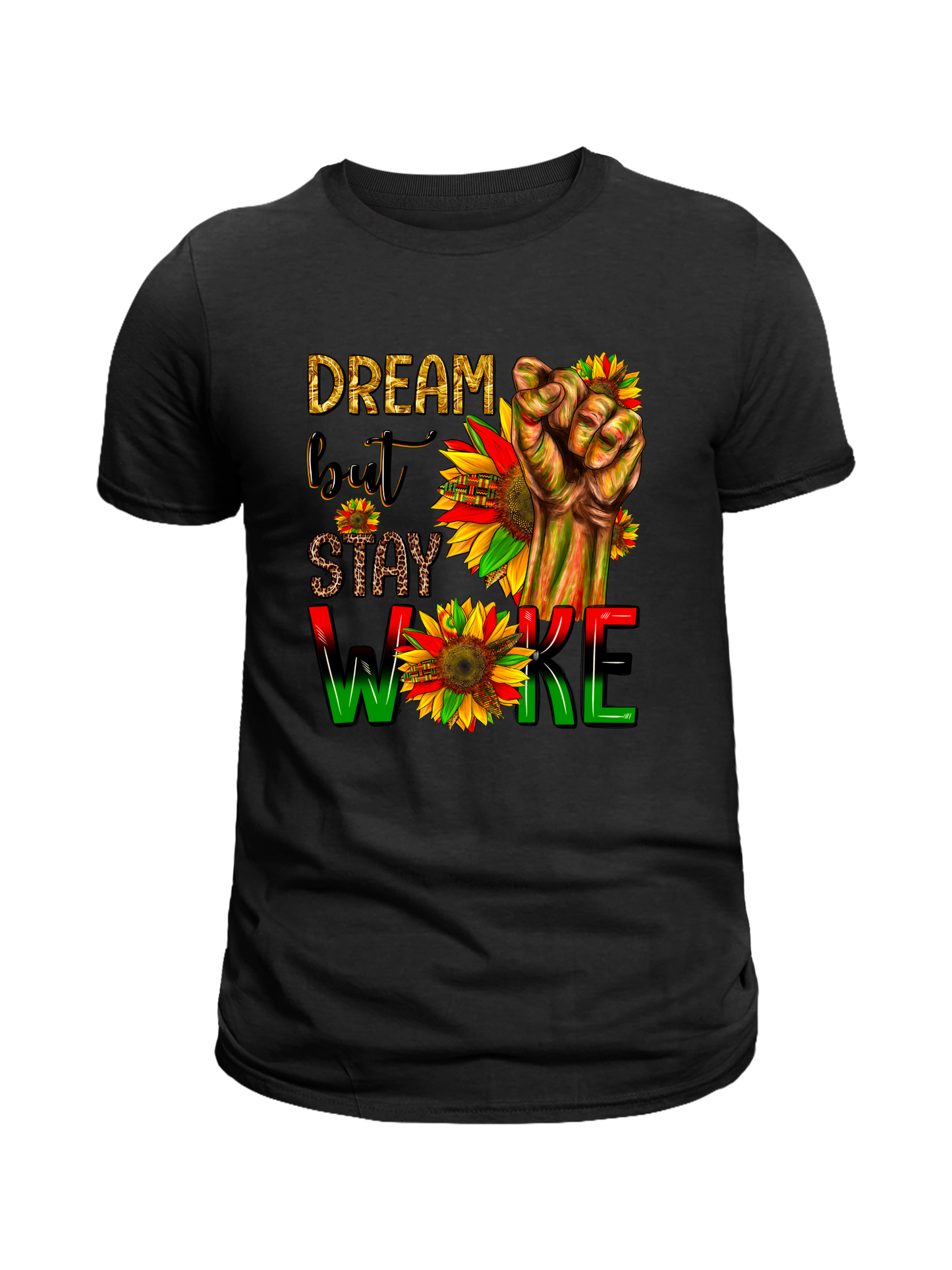 Dream but Stay Woke Graphic Tee or Hoodie